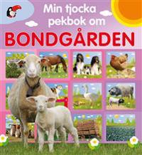 Min tjocka pekbok om bondgården