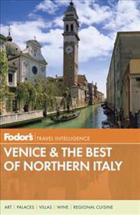 Fodor's Venice & The Best of Northern Italy