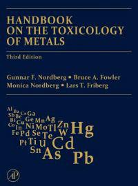 Handbook on the Toxicology of Metals