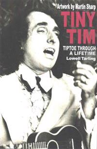 Tiny Tim: Tiptoe Through a Lifetime
