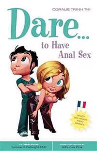 Dare...to Have Anal Sex