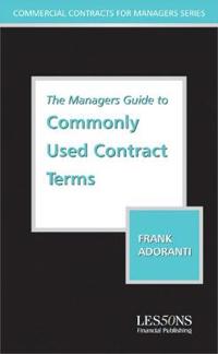 The Managers Guide to Understanding Commonly Used Contract Terms