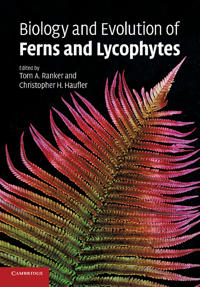 Biology and Evolution Of Ferns and Lycophytes