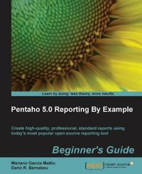 Pentaho 5.0 Reporting by Example Beginner's Guide