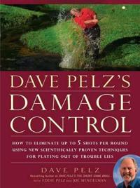 Dave Pelz's Damage Control