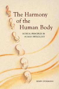 The Harmony of the Human Body