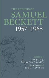The Letters of Samuel Beckett: 1957-1965