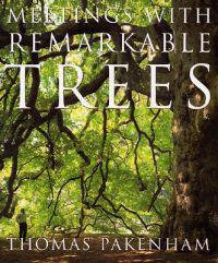 Meetings With Remarkable Trees