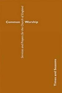Common Worship: Times and Seasons