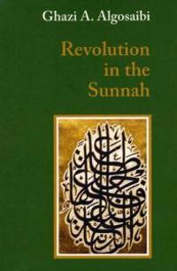 A Revolution in the Sunnah