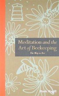 Meditation and the Art of Beekeeping