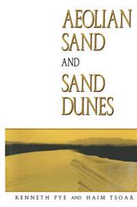 Aeolian Sand and Sand Dunes