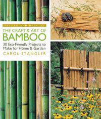 The Craft and Art of Bamboo