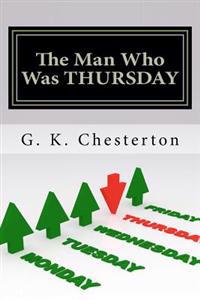G. K. Chesterton: The Man Who Was Thursday