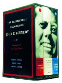 Presidential Recordings-John F. Kennedy