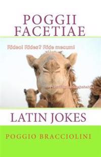 Poggii Facetiae: Latin Jokes