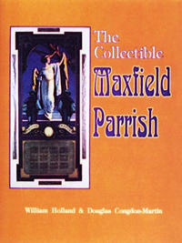 The Collectible Maxfield Parrish With Value Guide