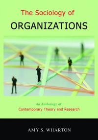 The Sociology of Organizations