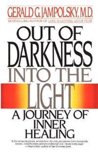 Out of Darkness into the Light