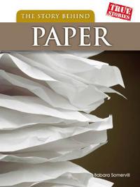 The Story Behind Paper