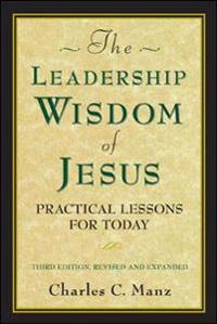 The Leadership Wisdom of Jesus