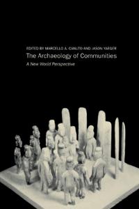 The Archaeology of Communities