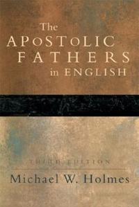 The Apostolic Fathers in English