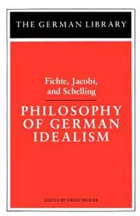 The Philosophy of German Idealism
