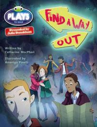 Julia Donaldson Plays Find a Way Out