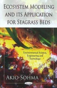 Ecosystem Modeling and Its Application for Seagrass Beds