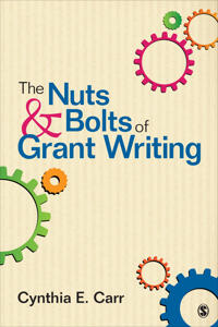 The Nuts & Bolts of Grant Writing