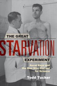 The Great Starvation Experiment
