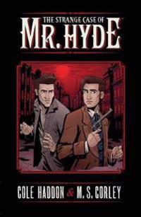 The Strange Case of Mr. Hyde