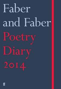 Faber and Faber Poetry Diary, 2014