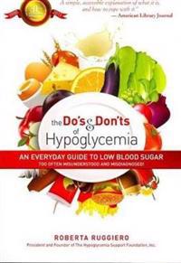The Do's & Don'ts of Hypoglycemia
