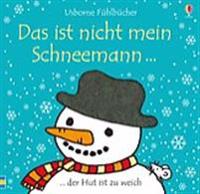 Das ist nicht mein Schneemann