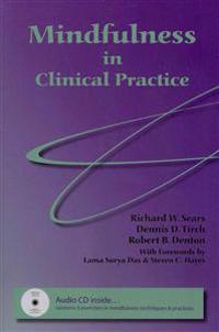 Mindfulness in Clinical Practice