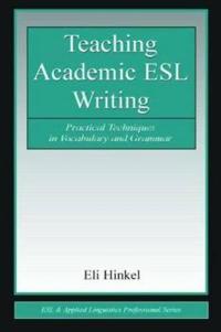 Teaching Academic Esl Writing