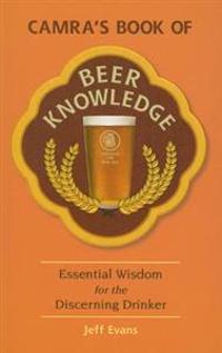 CAMRA's Book of Beer Knowledge