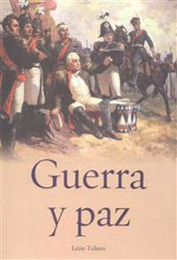 Guerra y Paz = War and Peace