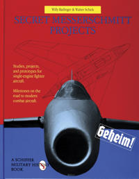 Secret Messerschmitt Projects