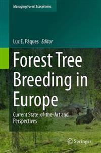 Forest Tree Breeding in Europe