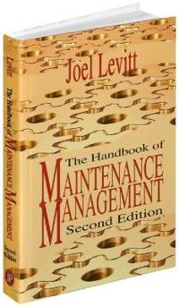 The Handbook of Maintenance Management