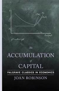 The Accumulation of Capital