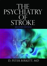 The Psychiatry of Stroke