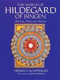 The World of Hildegard of Bingen