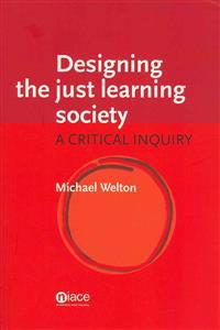 Designing the Just Learning Society