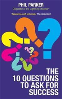 The 10 Questions to Ask for Success