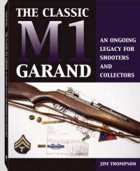 The Classic M1 Garand