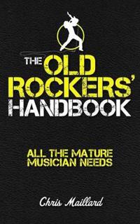 The Old Rockers' Handbook